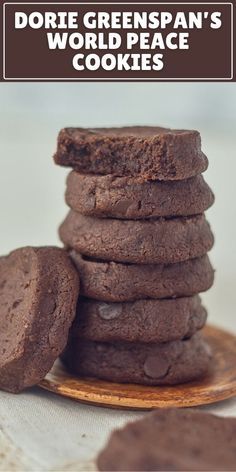 chocolate cookies stacked on top of each other with the words dorie greenspan's world