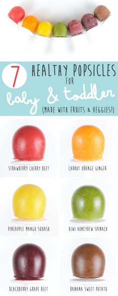 seven healthy popsicles for baby and toddler made with fruits and veggies