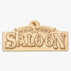 a wooden sign that says saloon on it