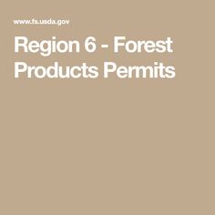 the text region 6 - forest products permits is shown in white on a brown background