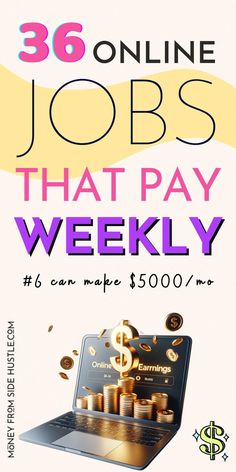 jobs that pay weekly Easy Work From Home Jobs, Need Money Fast, Extra Money Jobs, Job Celebration, Legit Online Jobs