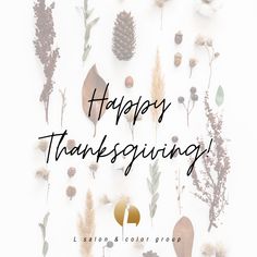 the words happy thanksgiving are surrounded by autumn leaves and pine cones