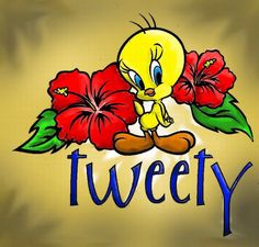 a yellow bird with red flowers and the word tweety on it