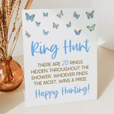 a card that says, ring hunt there are 20 rings hidden through the shower, whoever finds the most, wins a prize