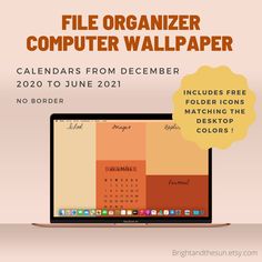 a laptop computer sitting on top of a desk with the text file organizer wallpaper calendars from december to june 2012