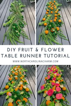 four different pictures of fruit and flower table runner with text overlay that says diy fruit and flower table runner