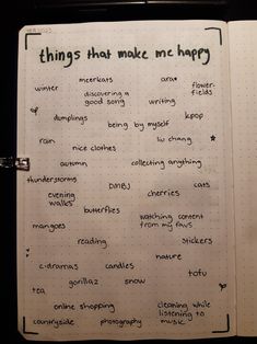 an open notebook with writing on it that says things that make me happy