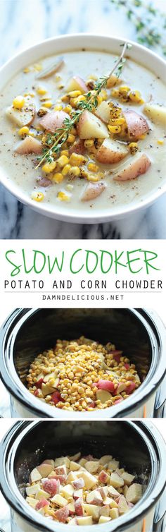 the cover of slow cooker potato and corn chowder is shown in three different images