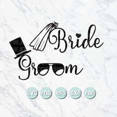 the bride groom svg file is shown