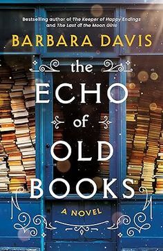 the book cover for the echo of old books by barbara davis, with an open window