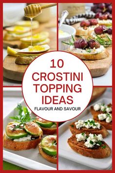 the top 10 crostini topping ideas for your next party or appetizer