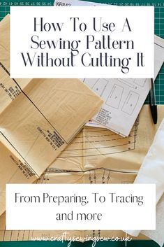 how to use a sewing pattern without cutting it from prepping to tracking and more