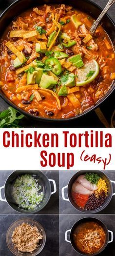 chicken tortilla soup is an easy and healthy meal