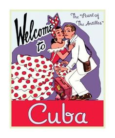 an advertisement for cuba with a man and woman kissing