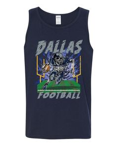 Dallas DAL American Football Flaming Skeleton | Trendy Streetwear Fantasy Fan Sports Mens Tank Top   Pick a sport, any sport we've got you covered. From Football and Baseball to Table tennis and Horseback Riding whatever your passion we have a cool design for you to wear while to showing off your skills   * TOP QUALITY: Our shirts are made with a soft, pre-shrunk 50/50 cotton/polyester blend, ensuring maximum comfort and durability. We also use the newest, high-tech printing techniques available, guaranteeing the finest print on the market.   * EASY CARE: Care for your t-shirts with ease, simply machine wash inside-out, cold with like colors. No complicated care instructions needed!    * SIZES AVAILABLE: Our t-shirts are designed to fit just about everyone, (S-5X) and our unique size chart Moisture-wicking Team-colored Activewear For Sports, Moisture-wicking Cotton Activewear For Sports, Team Spirit Breathable Activewear For Sports Season, Breathable Team Spirit Activewear For Sports Season, Graphic Print Sportswear For Sports Events, Team Spirit Graphic Print Activewear For Sports, Blue Graphic Print Activewear For Sports, Athletic Fit Activewear For Sports Season, Cotton Activewear For Sports Events