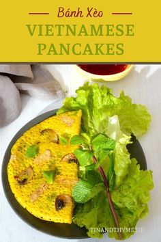 a plate with some food on it and the words banh keo vietnamese pancakes