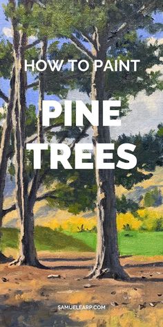 the title for how to paint pine trees