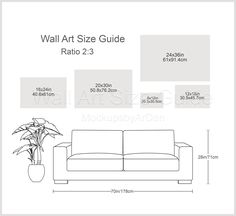 the wall art size guide is shown with measurements for the couch and table in front