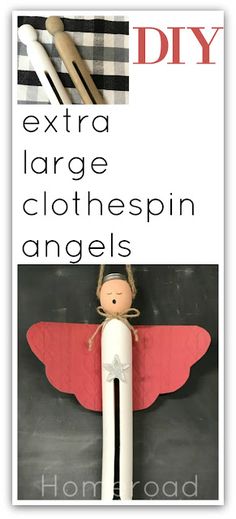 an image of a doll made out of clothespin angels and text that reads, diy extra large clothespin angels