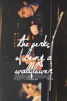 a movie poster for the perks of being a wallflower with an image of two people