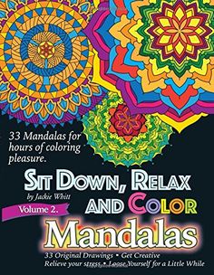 an adult coloring book with the title st down, relax and color mandals