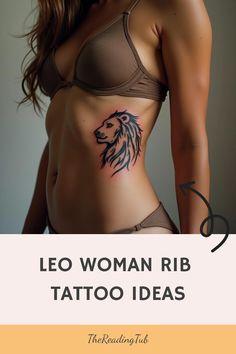 Leo Woman Rib Tattoo Ideas Woman Rib Tattoo, Rib Tattoo Ideas, Fiery Personality, Women's Shoulder Tattoo, Leo Symbol, Leo Tattoo, Rib Tattoos For Women, Leo Woman, Tattoo Female