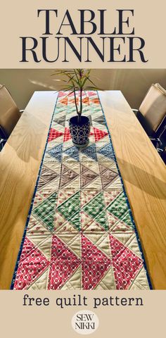 a table runner is shown with a potted plant on the top and text overlay that reads free quilt pattern