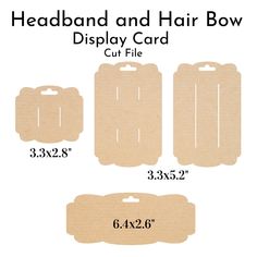 the headband and hair bow display card cut file is shown in three different sizes