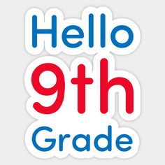 the hello 8th grade sticker is shown in red, white and blue with the words hello