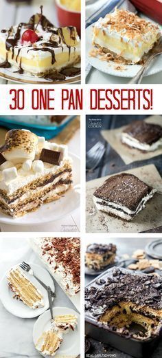 there are many different desserts on the table with words above them that read 30 one pan desserts