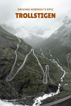 an aerial view of a winding road with the words driving norway's epic trollstigen