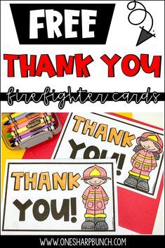 free printable thank you cards for firefighters and fire fighters with the text, free thank you