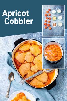 the cover of an article about apricot cobbler with pictures of different foods