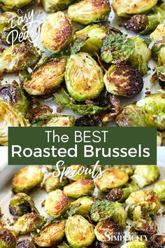 the best roasted brussel sprouts recipe is so easy to make and delicious