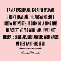 a quote that says i am passionate creative woman