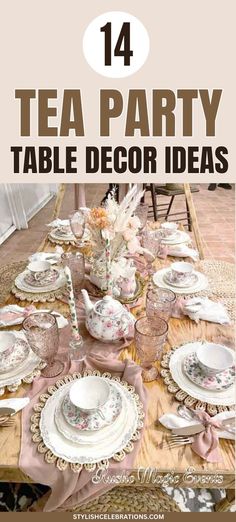 14 Tea Party Table Decor Ideas Tea Party Table Settings Ideas, Afternoon Tea Party Food, Casual Tea Party, Afternoon Tea Table Setting, Tea Party Table Decorations, Afternoon Tea Party Decorations, Host A Tea Party, Ideas For The Garden, Tea Party Table Settings