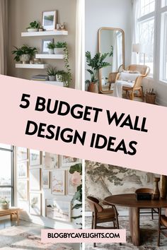 the 5 budget - free wall design ideas for your living room and dining room are easy to do