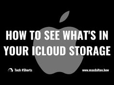 an apple with the words how to see what's in your cloud storage