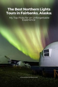 Discover the best Northern Lights tours in Fairbanks, Alaska. Find expert-guided options, cozy cabins, and unforgettable aurora experiences. Fairbanks Alaska, Travel Companies, Canada Travel