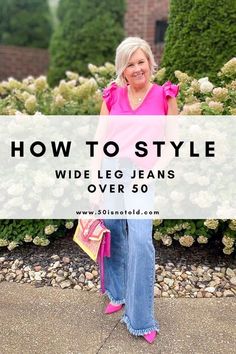 Wide Leg Jeans Over 50, Jeans Over 50, Wide Leg Jeans Outfit Summer, Wide Pants Outfit, Jeans Pants Outfit, Denim Pants Outfit