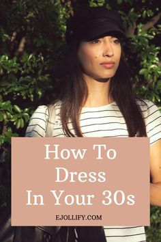 The best tips on how to dress in your 30s. Find what to wear to work, dates, get-togethers, and more! Dressing In My 30s Outfit, Fashion Women 30's, 30 Clothing Style, Mid 30s Casual Outfits Women, Trendy Outfits Women In 30s, Casual Summer Outfits 30's, Fashion At 30 Years Old, Fashion At 30, Over 30s Fashion Outfit Ideas