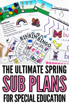 the ultimate spring sub plans for special education that are perfect for beginning and ending school year