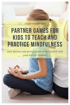 Mindfulness Games, Mindfulness For Children, Group Games For Kids, Kids Mindfulness, Teach Yoga, Partner Games, Yoga Games