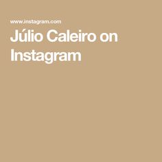 Júlio Caleiro on Instagram