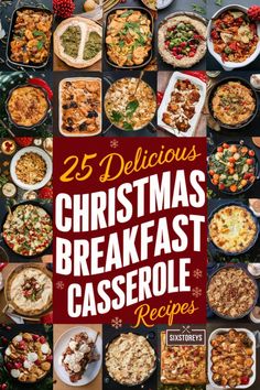 the cover of 25 delicious christmas breakfast casserole recipes, with images of different dishes