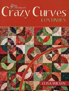 the book cover for crazy curves continues with an image of a circular design on it