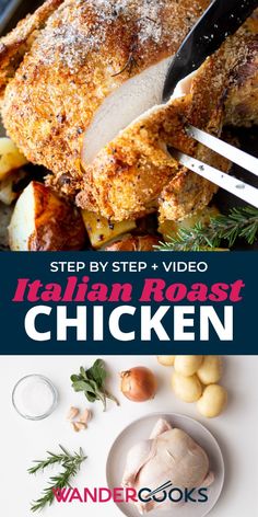 the recipe for italian roast chicken is shown in front of an image with text that reads step by step video