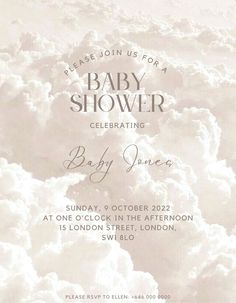 a baby shower is shown with clouds in the sky and an inscription on it that reads, please join us for a baby shower celebrating baby jones