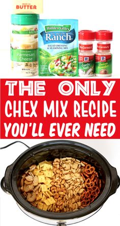 a sign that says the only chex mix recipe you'll ever need to make