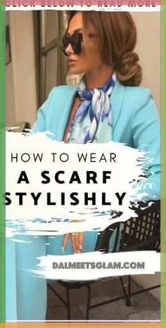 The scarf is a must have accessory for any elegant woman and here are 11 ways on how to wear a scarf: learn how to buy a scarf and style it like a pro! Fashion Travel Outfit, Small Silk Scarf, Look Put Together, Classic Scarf, How To Wear A Scarf, Scarf Outfit, Scarf Casual